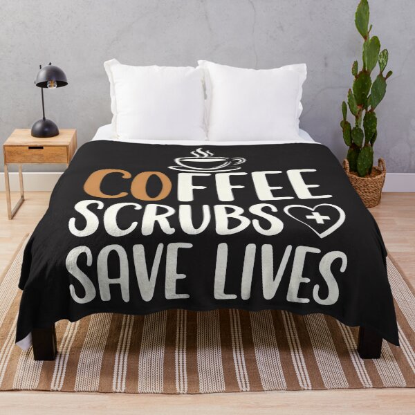 Item preview, Coffee Scrubs Save Lives Healthcare Professional Humor designed and sold by SplashTastic.