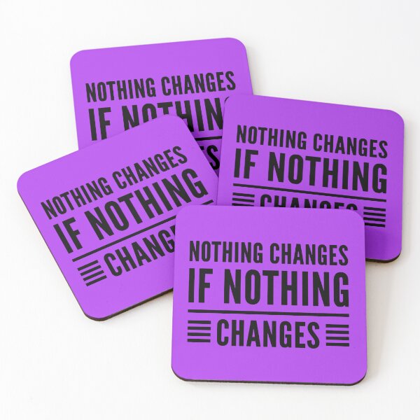Item preview, Nothing Changes If Nothing Changes. Motivational Quote. Positive Quote designed and sold by DesignHouse07.
