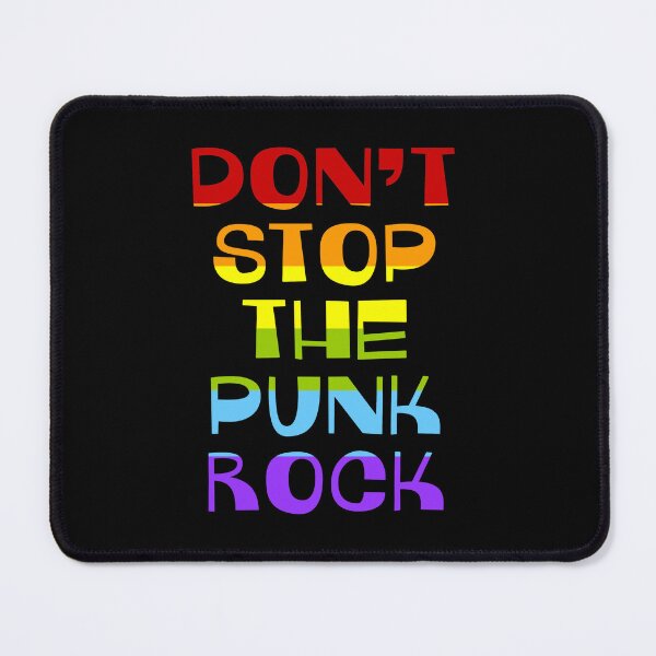 Item preview, Don't Stop The Punk Rock designed and sold by Normbot2000.
