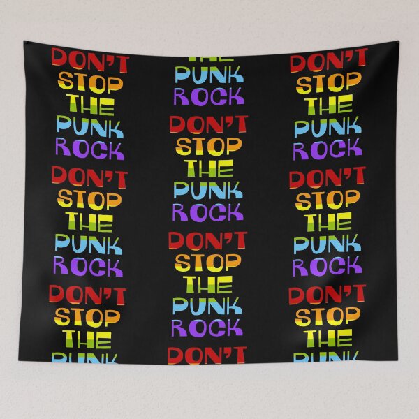 Item preview, Don't Stop The Punk Rock designed and sold by Normbot2000.