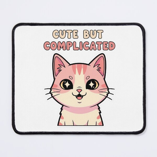 Item preview, Cute but Complicated - Funny Cat designed and sold by artaipix.