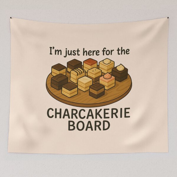 Item preview, I'm Just Here for the Charcakerie Board designed and sold by FoxBaine Designs.
