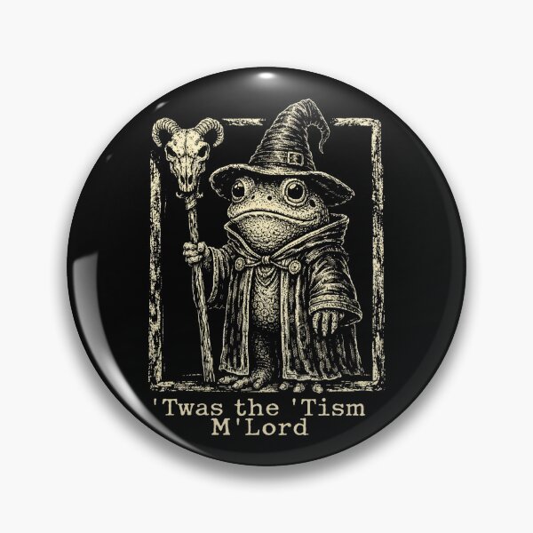 Item preview,  'Twas The 'Tism M'lord Funny Wizard Frog Autism designed and sold by Kladhadredo.