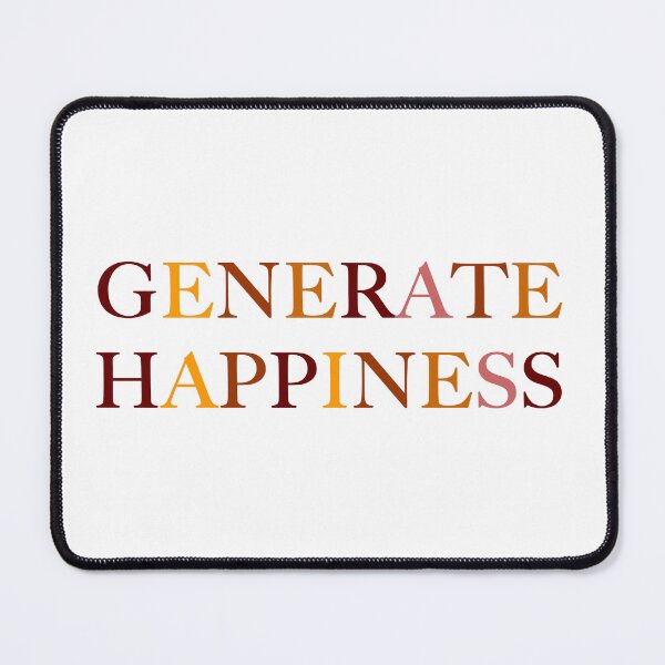 Item preview, Generate Happiness designed and sold by Normbot2000.