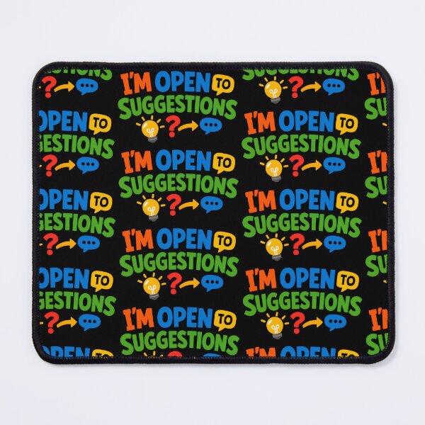 Item preview, Im Open to Suggestions Funny Flexible Mindset Quote Design designed and sold by TeeTimeTreasure.
