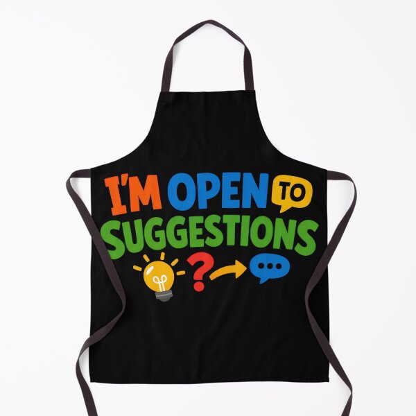 Item preview, Im Open to Suggestions Funny Flexible Mindset Quote Design designed and sold by TeeTimeTreasure.