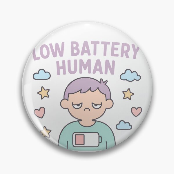 Item preview, Low Battery Human - Cute, Funny, Adhd, Human | Scatterbrained Society. designed and sold by SBSociety.