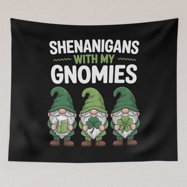 Item preview, Shenanigans With My Gnomies St Patricks Day Gnome designed and sold by MuniraWearify.