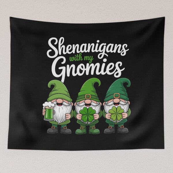 Item preview, Shenanigans with My Gnomies St Patrick's Day Gnome Lover designed and sold by MuniraWearify.