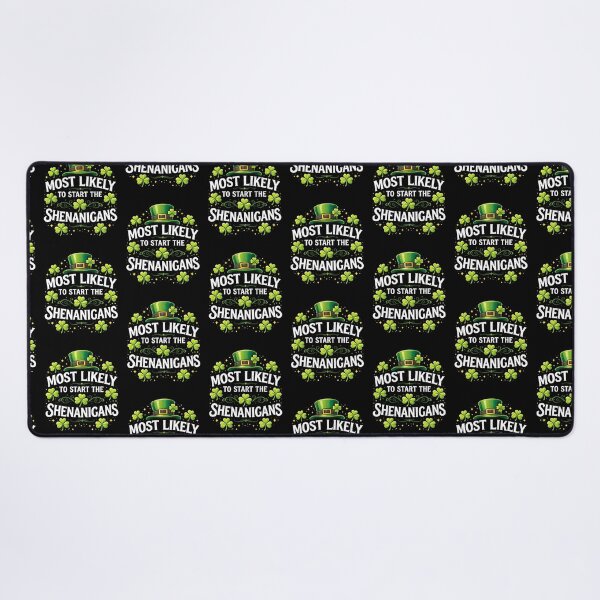 Item preview, St Patrick's Day Most Likely To Start The Shenanigans designed and sold by MuniraWearify.