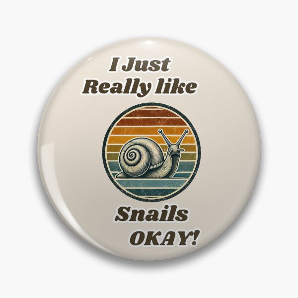 Item preview, I Just Really Like Snails OKAY Funny retro Snail Lover Gift designed and sold by TheScruffyGoose.