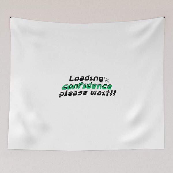 Item preview, Loading Confidence designed and sold by Ssophi09.