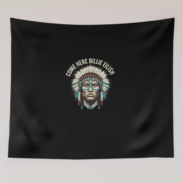 Item preview, Chief Pop Culture Graphic – "Come Here Billie Eilish" designed and sold by Evaevonechi.