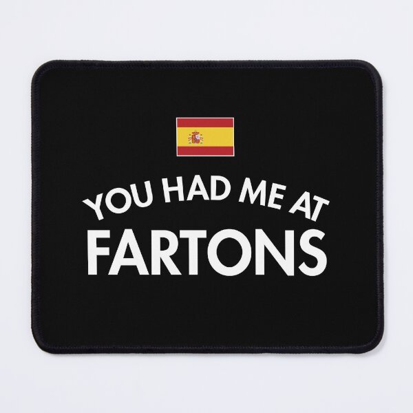 Item preview, You Had Me At Fartons designed and sold by twHistory.
