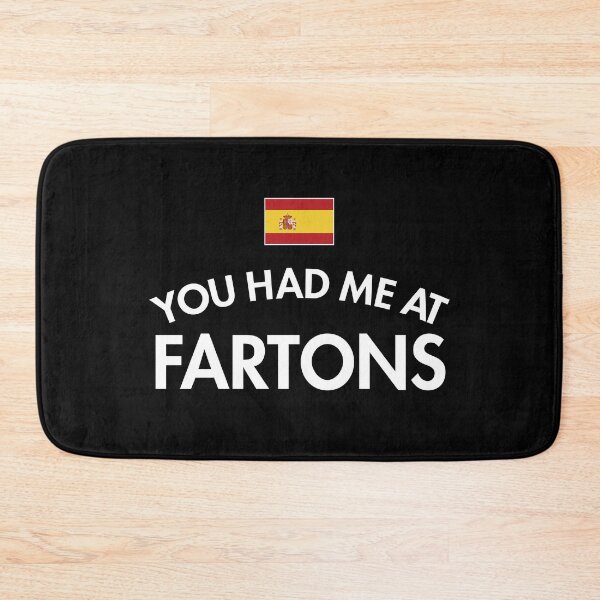 Item preview, You Had Me At Fartons designed and sold by twHistory.