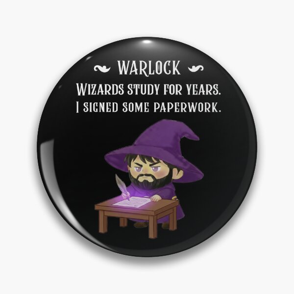 Item preview, Warlock - Wizards Study For Years. I Signed Some Paperwork. Pact Patron designed and sold by Sword In The Sand.