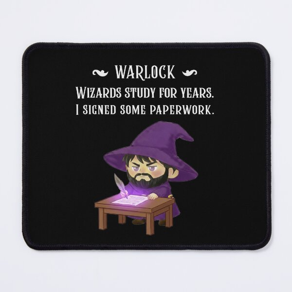 Item preview, Warlock - Wizards Study For Years. I Signed Some Paperwork. Pact Patron designed and sold by Sword In The Sand.