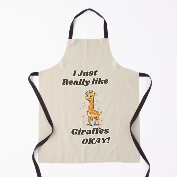 Item preview, I Just Really Like Giraffes OKAY Cute Funny Giraffe Lover Design designed and sold by TheScruffyGoose.