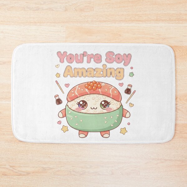 Item preview, You're Soy Amazing Cute Kawaii Sushi Gift designed and sold by DreamsMRC.