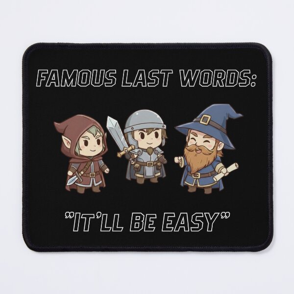 Item preview, Famous Last Words: It'll Be Easy designed and sold by Sword In The Sand.
