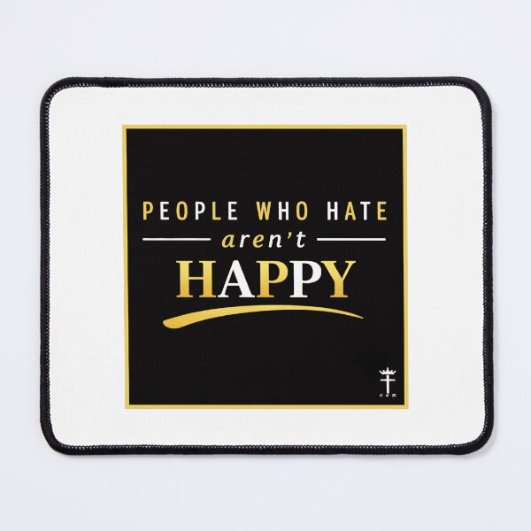 Item preview, people who hate aren't happy designed and sold by OCD_JESSICA.