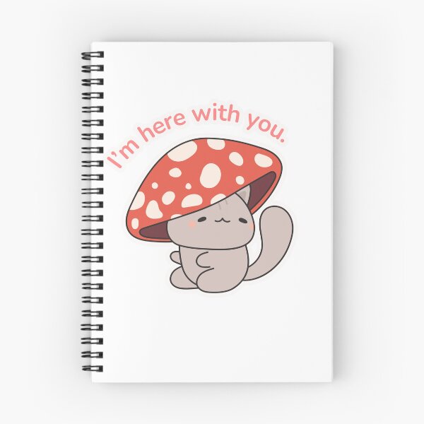 Item preview, I'm here with you – Cozy Mushroom Cat Kawaii Sticker designed and sold by MoonlightEleven.
