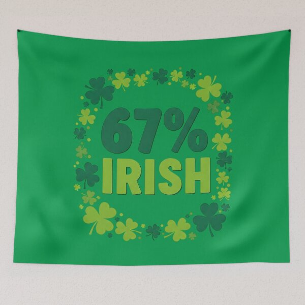 Item preview, St Patricks Day 6 7 Funny 67 Percent Irish designed and sold by OlakunleOloroz.
