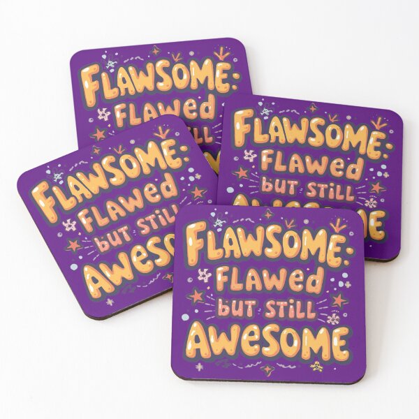 Item preview, Flawsome: Flawed but Still Awesome designed and sold by EPiCbyCreation.