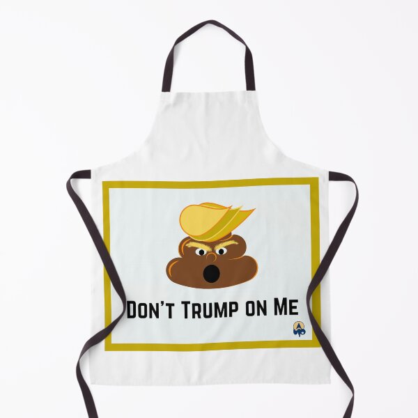 Item preview, Don't Trump on Me (Gold Edition) designed and sold by UppityThreads.