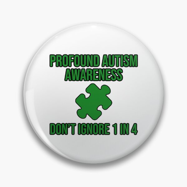 Item preview, Copy of Profound autism awareness 1 in 4 puzzle piece  designed and sold by shaybosh.