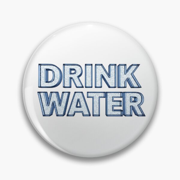 Item preview, Drink water – Minimalist Liquid Typography sign designed and sold by stereonut.