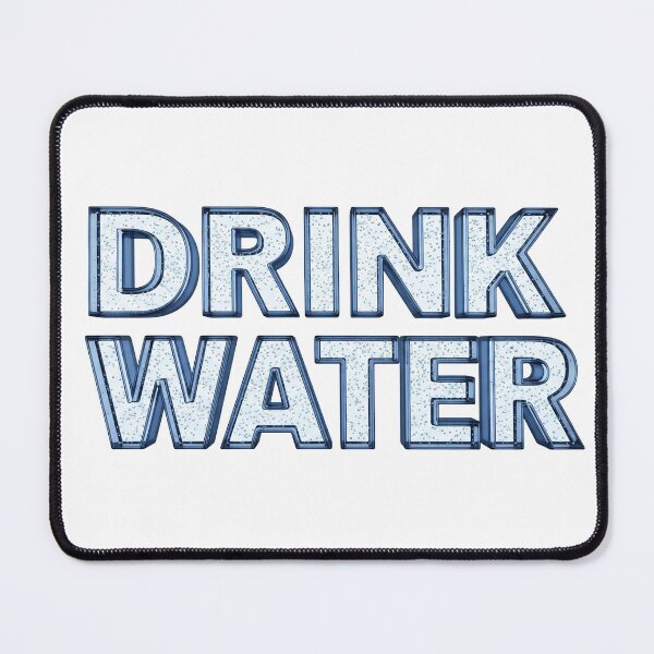Item preview, Drink water – Minimalist Liquid Typography sign designed and sold by stereonut.