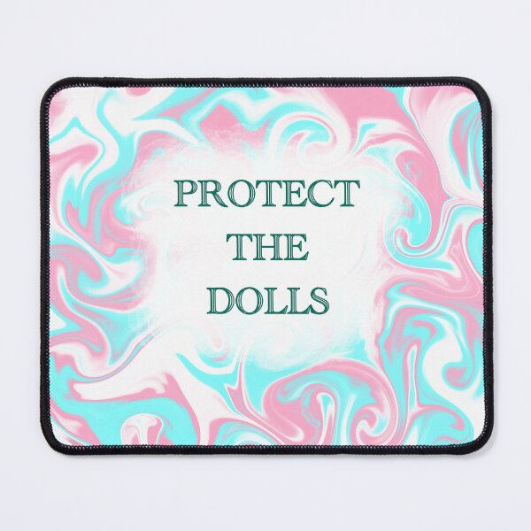 Item preview, Protect the Dolls (Trans Femme/women pride) Merch designed and sold by artist-wanna-be.