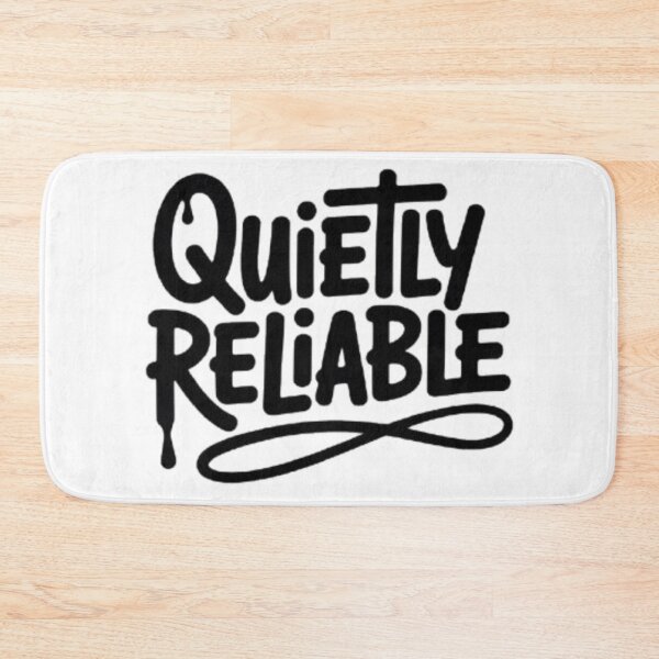 Item preview, Quietly Reliable — Consistent Strength, Calm Confidence, Timeless Minimalist Design designed and sold by NewUSShop.