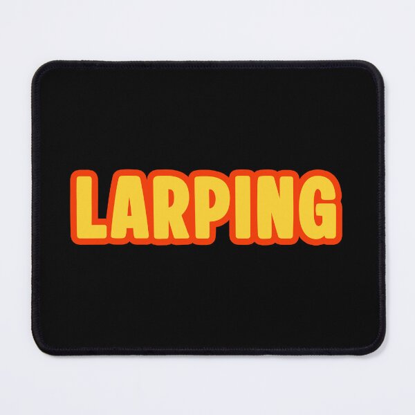 Item preview, Larping, Orange Outline Bold Meme Quotes designed and sold by Memes N Lore .