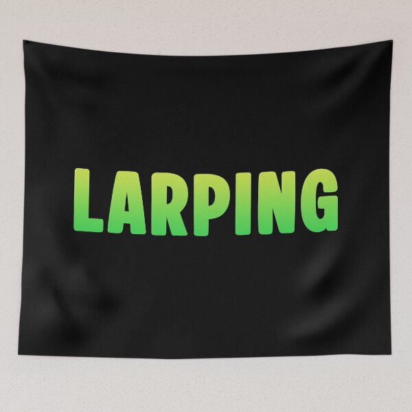 Item preview, Larping, Green Bold Meme Quotes designed and sold by Memes N Lore .