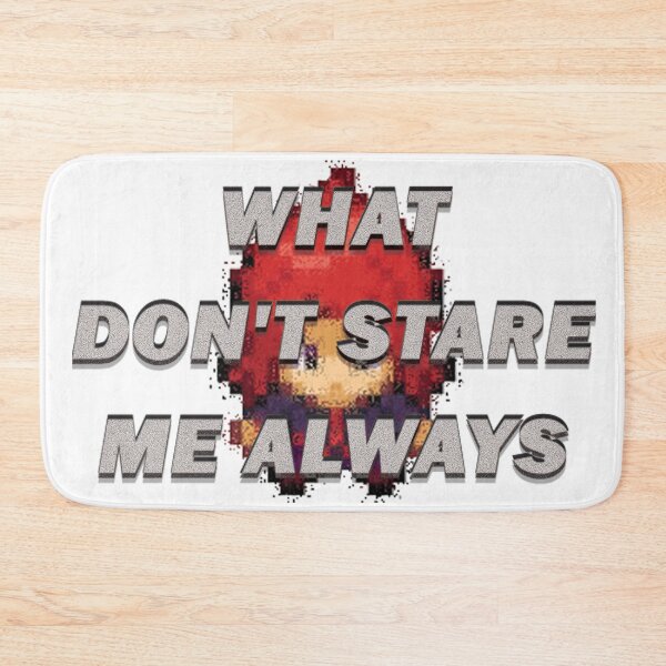 Item preview, What Don't Stare Me Always designed and sold by AbomProd.