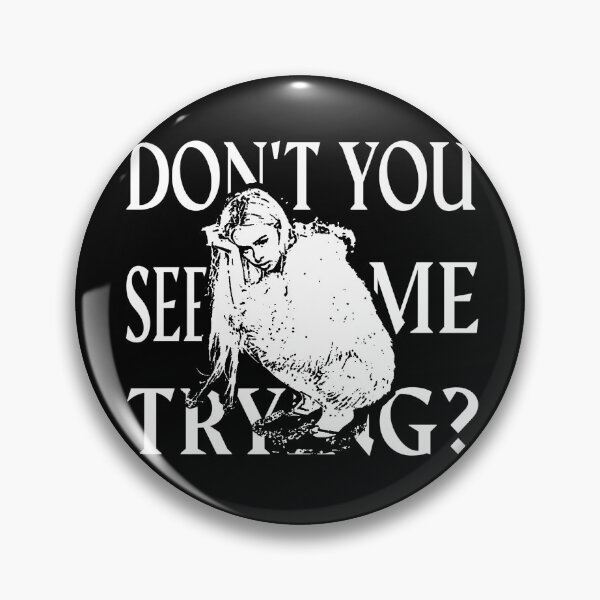 Item preview, Erin LeCount Don't You See Me Trying design 2 designed and sold by gunngraphics.