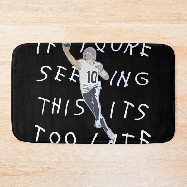 Item preview, Drake Maye If You Re Seeing This It S Too Late New designed and sold by abdulaziz03.