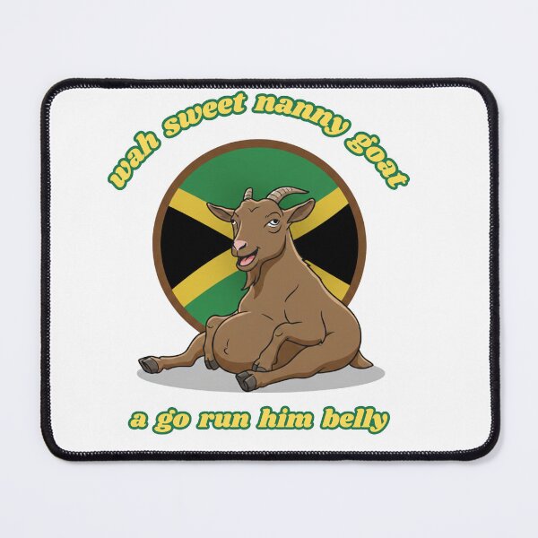 Item preview, Wah Sweet Nanny Goat – Jamaican Proverb designed and sold by Proverbculture.