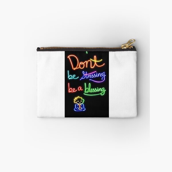 Item preview, Don’t be stressing be a blessing  designed and sold by Punkinchunk.