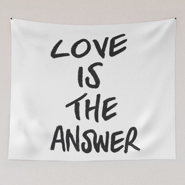 Item preview, Love Is the Answer Typography designed and sold by PopCultureArtShop.