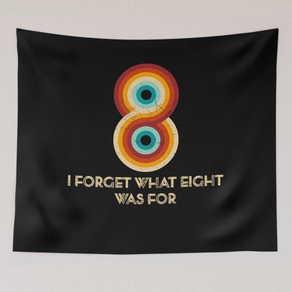 Item preview, Stripes Funny Saying I Forget What Eight Was designed and sold by shingek.