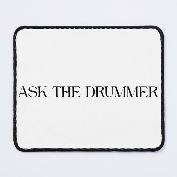 Item preview, Ask the Drummer designed and sold by MaALvS.