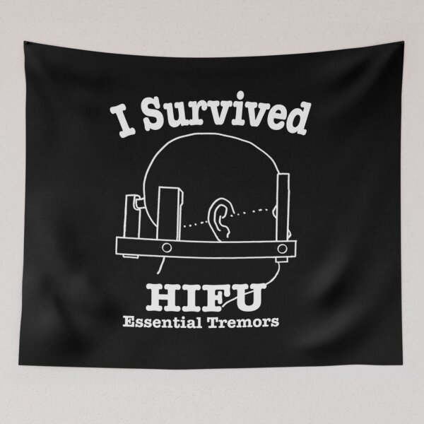 Item preview, i survived hifu essential tremors designed and sold by TonyGange8.