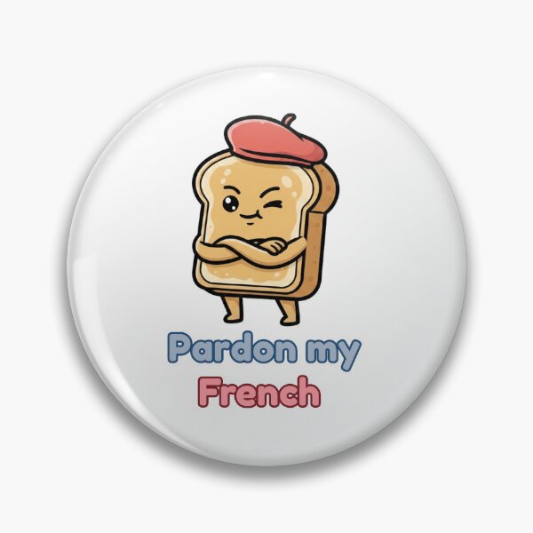 Item preview, Pardon my French designed and sold by Aitne.