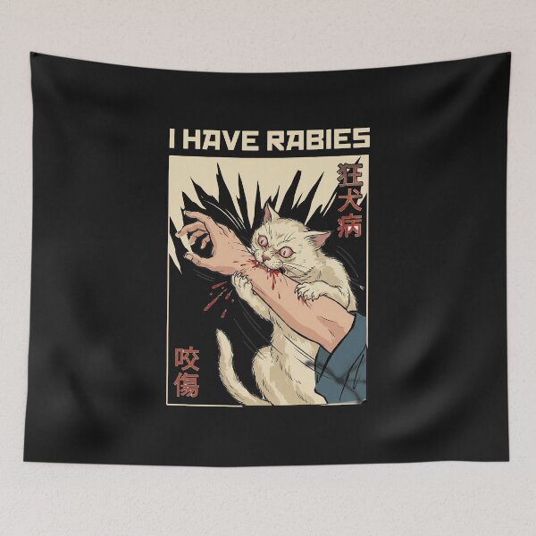 Item preview, I Have Rabies Cat Bite designed and sold by AdyKurniawan.