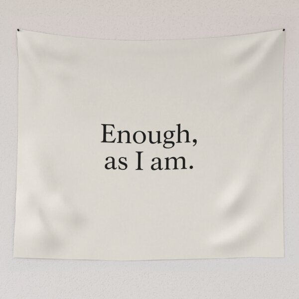 Item preview, Enough, As I Am – Minimal Self Acceptance Typography designed and sold by Irene Catchmind.