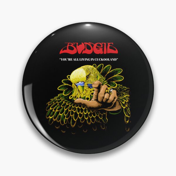 Item preview, Budgies Band You'Re All Living In Cuckooland designed and sold by yasser ⭐⭐⭐⭐⭐.