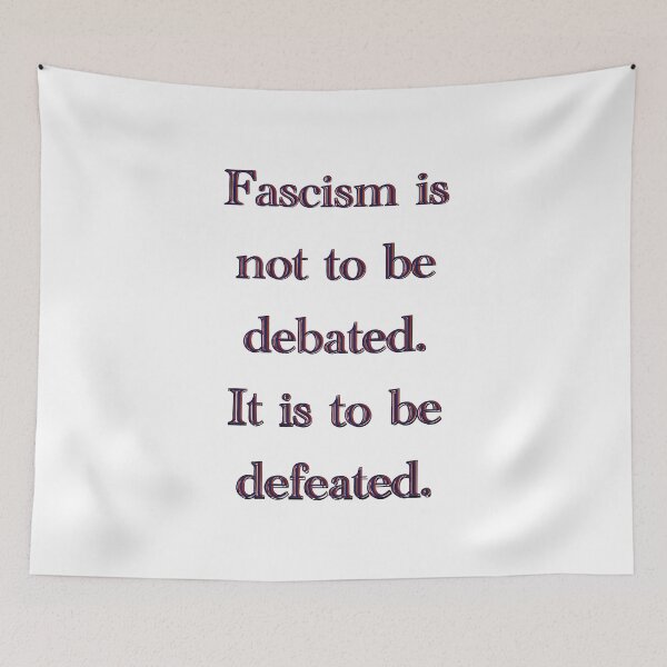 Item preview, Fascism Is Not to Be Debated – Anti-Fascist Political Statement designed and sold by aadventures.
